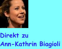 Direkt zu Ann-Kathrin Biagioli
